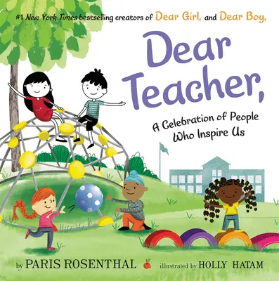 Drahá učiteľka,: A Celebration of People Who Inspire Us (Oslava ľudí, ktorí nás inšpirujú) - Dear Teacher,: A Celebration of People Who Inspire Us