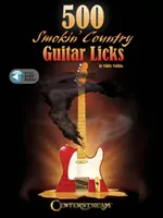 500 dymových country gitarových úderov - 500 Smokin' Country Guitar Licks