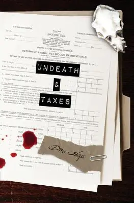 Nesmrteľnosť a dane - Undeath & Taxes