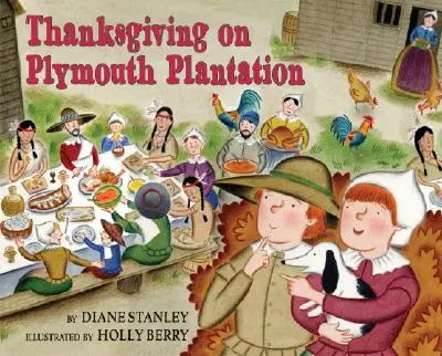 Deň vďakyvzdania na Plymouthskej plantáži - Thanksgiving on Plymouth Plantation