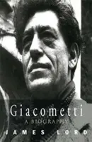 Giacometti: Životopis - Giacometti: A Biography