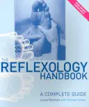 Príručka reflexnej terapie - Kompletný sprievodca - Reflexology Handbook - A complete guide
