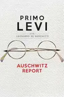 Správa o Osvienčime - Auschwitz Report