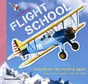 Letecká škola: Ako lietať lietadlom krok za krokom - Flight School: How to Fly a Plane Step by Step
