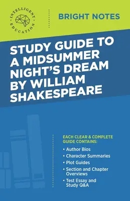 Študijná príručka k dielu Sen noci svätojánskej od Williama Shakespeara - Study Guide to A Midsummer Night's Dream by William Shakespeare