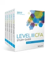 Wiley Študijná príručka na skúšku CFA 2017 III. stupňa: Kompletná sada CFA: CFA 2017: učebnica pre študentov, ktorí sa chcú zúčastniť na skúškach CFA. - Wiley Study Guide for 2017 Level III CFA Exam: Complete Set
