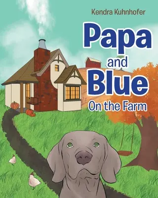 Papa and Blue: Na farme - Papa and Blue: On the Farm