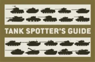 Sprievodca pozorovateľa tankov - Tank Spotter's Guide