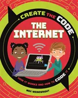 Vytvorte kód: STEM: Kód: STEM: Internet: STEM: STEM: Technológie a technológie - Create the Code: The Internet