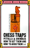 Šachové pasce, nástrahy a podvody: Ako ich nastražiť a ako sa im vyhnúť - Chess Traps, Pitfalls and Swindles: How to Set Them and How to Avoid Them