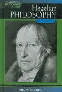 Historický slovník hegeliánskej filozofie - Historical Dictionary of Hegelian Philosophy