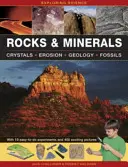 Horniny a minerály: S 19 ľahko realizovateľnými pokusmi a 400 vzrušujúcimi obrázkami - Rocks & Minerals: With 19 Easy-To-Do Experiments and 400 Exciting Pictures