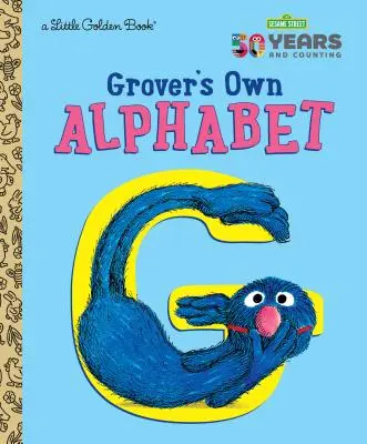 Groverova vlastná abeceda (Sesame Street) - Grover's Own Alphabet (Sesame Street)