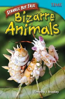 Zvláštne, ale pravdivé: Bizarné zvieratá - Strange but True: Bizarre Animals