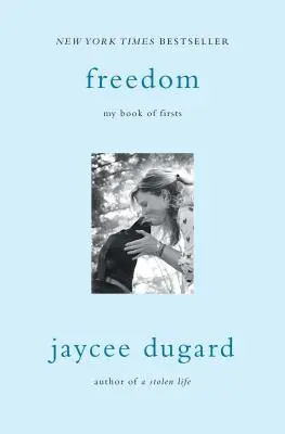 Sloboda: Moja kniha prvých životov - Freedom: My Book of Firsts