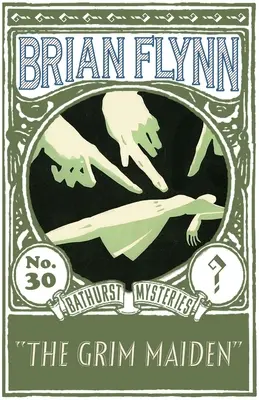Pochmúrna panna: Záhada Anthonyho Bathursta - The Grim Maiden: An Anthony Bathurst Mystery