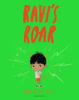 Raviho rev - Veľká kniha o jasných pocitoch - Ravi's Roar - A Big Bright Feelings Book
