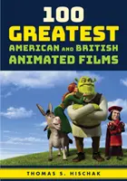 100 najlepších amerických a britských animovaných filmov - 100 Greatest American and British Animated Films