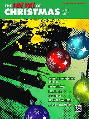 The Giant Book of Christmas Sheet Music (Obrovská kniha vianočných nôt): Piano/Vocal/Guitar - The Giant Book of Christmas Sheet Music: Piano/Vocal/Guitar