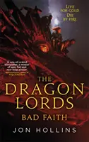 Páni drakov 3: Zlá viera - Dragon Lords 3: Bad Faith
