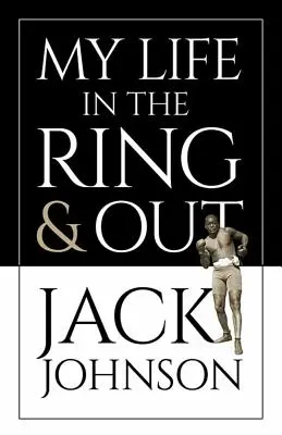Môj život v ringu a mimo neho - My Life in the Ring and Out