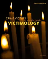 Obete trestných činov: Úvod do viktimológie - Crime Victims: An Introduction to Victimology