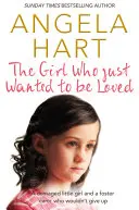 Dievča, ktoré chcelo byť len milované - The Girl Who Just Wanted to Be Loved