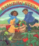 Dúhový guláš - Rainbow Stew
