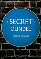 Tajomstvo Dundee - Secret Dundee