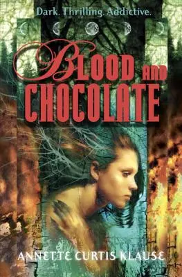 Krv a čokoláda - Blood and Chocolate