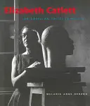 Elizabeth Catlett: Americká umelkyňa v Mexiku - Elizabeth Catlett: An American Artist in Mexico