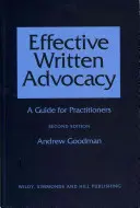 Efektívna písomná advokácia - Príručka pre praktizujúcich mediátorov - Effective Written Advocacy - A Guide for Practitioners