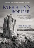 Merrilyina hranica - Záhadný svet Merrily Watkinsovej - História a folklór, Ľudia a miesta - Merrily's Border - The Mysterious World of Merrily Watkins - History & Folklore, People & Places