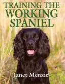 Výcvik pracovného kokršpaniela - Training the Working Spaniel