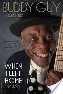 Keď som odišiel z domu: Môj príbeh - When I Left Home: My Story
