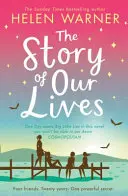 Príbeh nášho života - Story of Our Lives