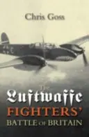 Stíhači Luftwaffe v bitke o Britániu - Luftwaffe Fighters' Battle of Britain