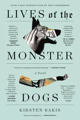 Životy psov príšeriek - Lives of the Monster Dogs