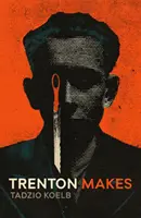 Trenton tvorí - Trenton Makes
