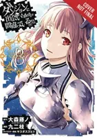 Je nesprávne snažiť sa zbaliť dievčatá v dungeone?, Vol. 8 (Manga) - Is It Wrong to Try to Pick Up Girls in a Dungeon?, Vol. 8 (Manga)