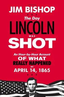 Deň, keď zastrelili Lincolna - The Day Lincoln Was Shot