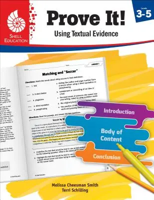 Dokáž to! Používanie textových dôkazov, úroveň 3-5 - Prove It! Using Textual Evidence, Levels 3-5