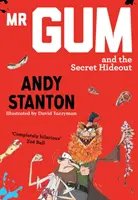 MR Gum a tajná skrýša - MR Gum and the Secret Hideout