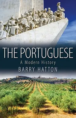 Portugalci: Novodobé dejiny - The Portuguese: A Modern History