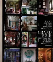 Veľká prehliadka: Svetové projekty štúdia Peregalli - Grand Tour: The Worldly Projects of Studio Peregalli