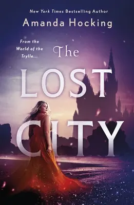 Stratené mesto: Pôvod Omte (zo sveta Trylle) - The Lost City: The Omte Origins (from the World of the Trylle)