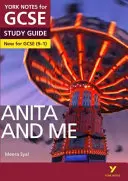 Anita a ja: York Notes for GCSE (9-1) - všetko, čo potrebujete, aby ste dobehli, naučili sa a pripravili sa na hodnotenie v roku 2021 a skúšky v roku 2022 - Anita and Me: York Notes for GCSE (9-1) - everything you need to catch up, study and prepare for 2021 assessments and 2022 exams