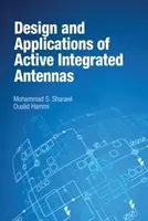 Návrh a aplikácie aktívnych integrovaných antén - Design and Applications of Active Integrated Antennas