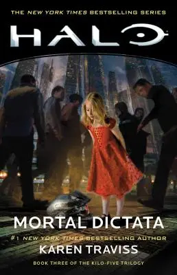 Halo: Diktát smrti, 13: Tretia kniha trilógie Kilo-Five - Halo: Mortal Dictata, 13: Book Three of the Kilo-Five Trilogy