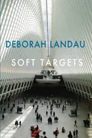 Mäkké terče - Soft Targets
